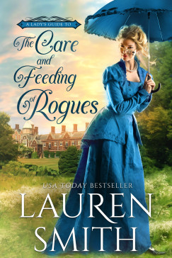 Lauren Smith - The Care and Feeding of Rogues