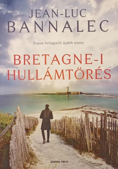 Jean-Luc Bannalec - Bretagne-i hullámtörés