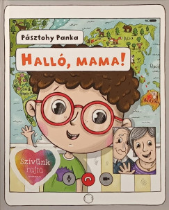 Pásztohy Panka - Halló, mama!