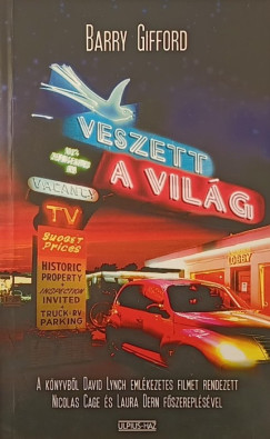 Barry Gifford - Veszett a vilg