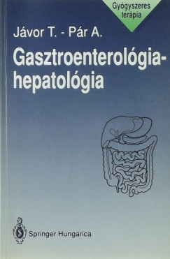 Dr. Jvor Tibor - Dr. Pr Alajos - Gasztroenterolgia-hepatolgia