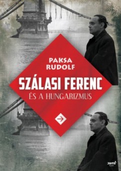 Paksa Rudolf - Szlasi Ferenc s a hungarizmus