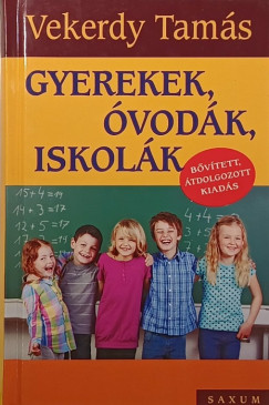 Vekerdy Tam�s - Gyerekek, �vod�k, iskol�k
