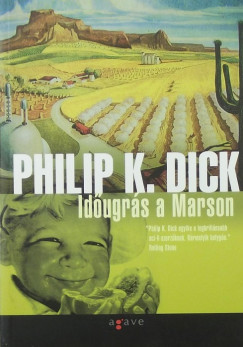 Philip K. Dick - Idugrs a Marson