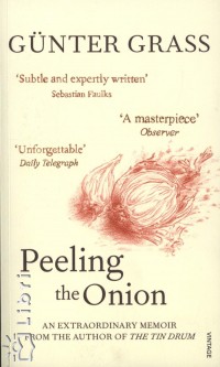 G�nter Grass - Peeling the Onion
