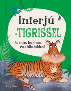 Andy Seed - Interj a tigrissel s ms karmos vadllatokkal