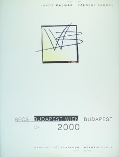 Herndi Gyula - Kalmr Jnos - Szebeni Andrs - Bcs - Budapest 2000