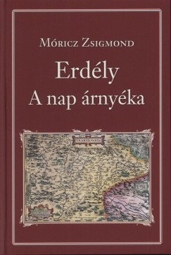 Mricz Zsigmond - Erdly -  A nap rnyka