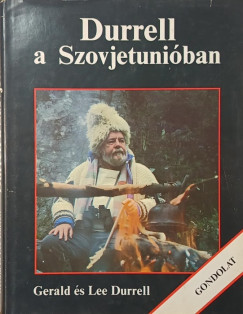 Lee Durrell - Gerald Durrell - Durrell a Szovjetuni�ban