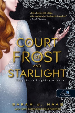 Sarah J. Maas - A Court of Frost and Starlight - Fagy s csillagfny udvara
