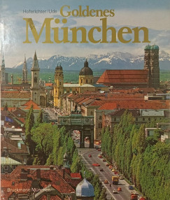 Ernst Hoferichter - Karl Ude - Goldenes M�nchen