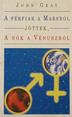 Dr. John Gray - A frfiak a Marsrl jttek, a nk a Vnuszrl