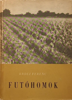 Erdei Ferenc - Fut�homok