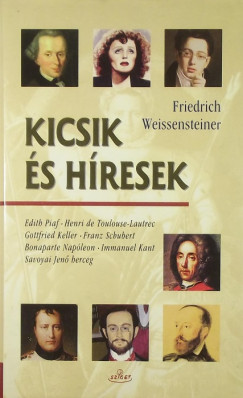 Friedrich Weissensteiner - Kicsik s hresek
