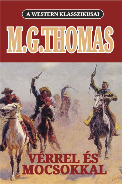 V�rrel �s mocsokkal