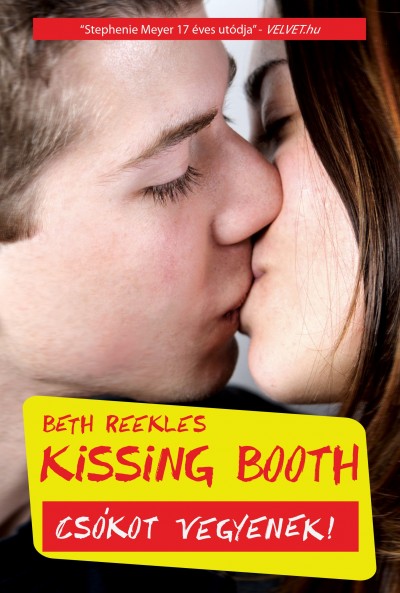 Beth Reekles - Kissing Booth - Csókot vegyenek!
