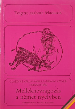 Horváth Iván - Olaszyné Kállai Kamilla - Zimányi Katalin - Melléknévragozás a német nyelvben