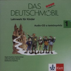 Jutta Douvitsas-Gamst - Eleftherios Xanthos - Sigrid Xanthos-Kretzschmer - Das neue Deutschmobil 1. - CD