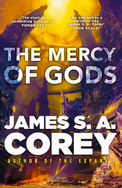 James S. A. Corey - The Mercy of Gods