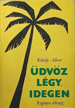Kibdy Albert - dvz lgy, idegen