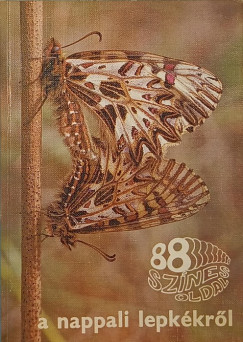 Ronkay Lszl - 88 sznes oldal a nappali lepkkrl