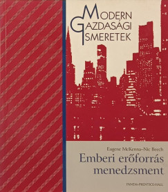 Nic Beech - Eugene Mckenna - Modern gazdasgi ismeretek- Emberi erforrs menedzsment