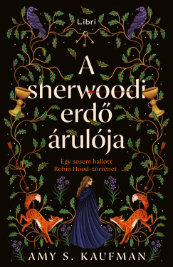 A sherwoodi erdő árulója