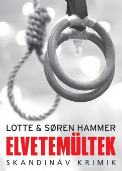 Soren Hammer Lotte Hammer - - Elvetemültek