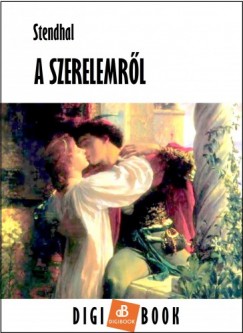 , Stendhal - A szerelemrl
