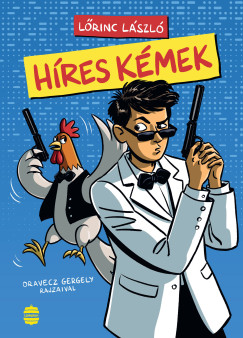 Lőrinc László - Híres kémek