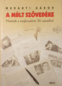 Mur�nyi G�bor - A m�lt sz�ved�ke