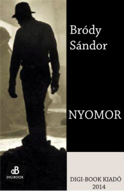 Brdy Sndor - Nyomor