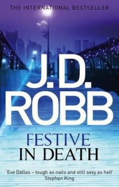 J. D. Robb - Festive in Death