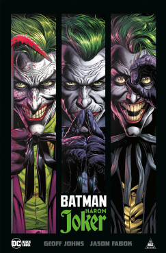 Geoff Johns - Batman: Hrom Joker