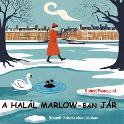 Robert Thorogood - A halál Marlow-ban jár