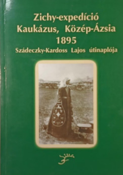 Zichy-exped�ci� Kauk�zus, K�z�p-�zsia 1895