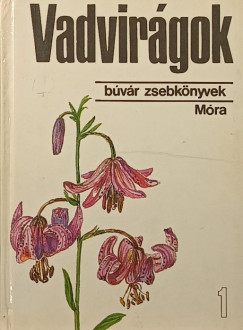 Dr. Hor�nszky Andr�s - Vadvir�gok I.