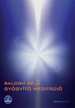Balogh Bla - Gygyt meditci