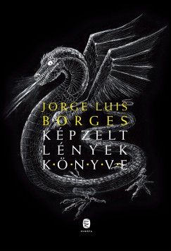 Jorge Luis Borges - Kpzelt lnyek knyve