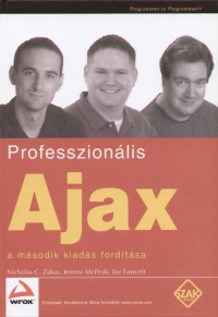 Joe Fawcett - Jeremy Mcpeak - Nicholas C. Zakas - Professzionlis Ajax