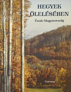 Hegyek ölelésében
