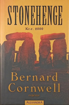 Bernard Cornwell - Stonehenge