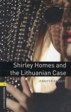 Jennifer Bassett - Shirley Homes and the Lithuanian Case