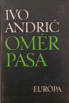 Ivo Andric - Omér pasa