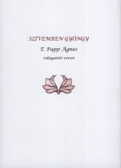 T. Papp gnes - Szvemben gyngy