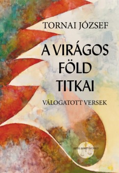 Tornai Jzsef - A virgos fld titkai