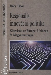 Dry Tibor - Regionlis innovci-politika