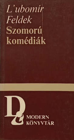 Lubom�r Feldek - Szomor� kom�di�k