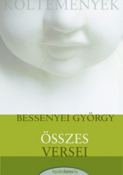 Bessenyei Gyrgy - Bessenyei Gyrgy sszes versei