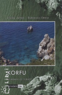 Dubravecz Emese - Zsark Zoltn - Korfu